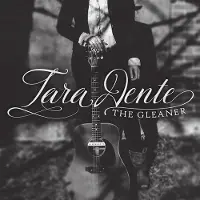 Coast2Coast Tara Dente - The Gleaner (CD)