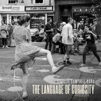 Coast2Coast Starlite Campbell Band - The Language of Curiosity (CD)