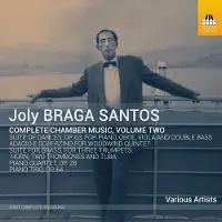 OUTHERE Various Artists - Joly Braga Santos: Complete Chamber Music, Volume Two (CD)
