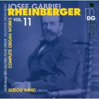 OUTHERE Rudolf Innig - Rheinberger: Complete Organ Works Vol. 11 (CD)