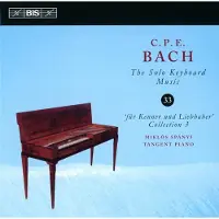 OUTHERE Miklós Spányi - C.P.E. Bach: The Solo Keyboard Music Vol. 33 'Für Kenner Und Liebhaber' Collection 3 (SACD)