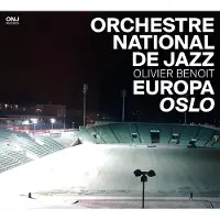 OUTHERE Orchestre National De Jazz, Sylvain Benoit - Europa Oslo (CD)