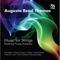 OUTHERE Various Artists - Augusta Read Thomas: Music For Strings (CD)