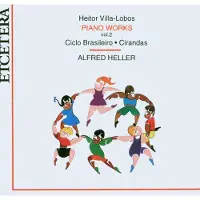 OUTHERE Alfred Heller - Villa-Lobos: Piano Works Vol.2 (CD)