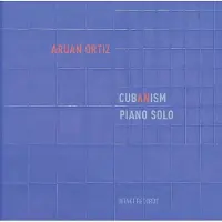 OUTHERE Aruán Ortiz - Cub(an)ism, Piano Solo (CD)