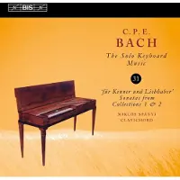 OUTHERE Miklós Spányi - C.P.E. Bach: Für Kenner Und Liebhaber (Sonatas From Collections 1 & 2) (CD)