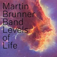 OUTHERE Martin Brunner Band - Levels Of Life (CD)