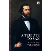 OUTHERE Sax Players, Steve Houben - A Tribute To Sax (2 CD)