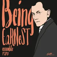 OUTHERE Ensemble Raro - Being Earnest (CD)