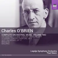 OUTHERE Liepaja Symphony Orchestra, Paul Mann - O'Brien: Complete Orchestral Music, Volume Two (CD)