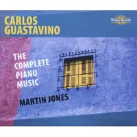 OUTHERE Martin Jones - Guastavino: The Complete Piano Music (3 CD)