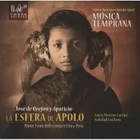 OUTHERE Musica Temprana - La Esfera de Apolo Music From 18th Century Lima, Peru (CD)