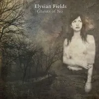OUTHERE Elysian Fields - Ghosts of No (LP)