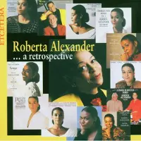 OUTHERE Roberta Alexander - Roberta Alexander: A Retrospective (CD)