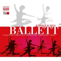 OUTHERE Various Artists - Konigliches Ballett (3 CD)
