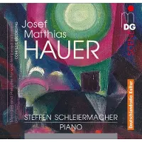 OUTHERE Steffen Schleiermacher - Hauer: Melodies And Preludes For Well-Tempered Instruments (Complete Recording) (3 CD)