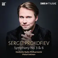 OUTHERE Deutsche Radio Philharmonie Saarbrücken Kaiserslautern, Pietari Inkinen - Prokofiev: Symphonies Nos. 3 & 6 (CD)
