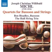 OUTHERE Ben Hoadley, The Hall String Trio - Michl: Quartets For Bassoon And Strings (CD)