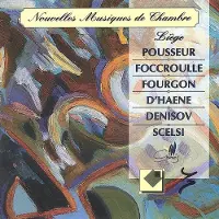 OUTHERE Various Artists - Nouvelles Musiques de Chambre: Pousseur, Foccroulle, Fourgon, D'haene, Denisov Scelsi (CD)