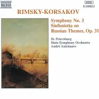 OUTHERE St. Petersburg State Symphony Orchestra, André Anichanov - Rimski-Korsakov: Symphony 3 | Sinfonietta (CD)