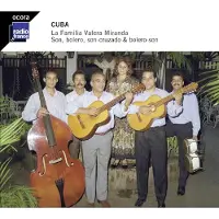 OUTHERE La Familia Valera Miranda - Cuba: Son, Bolero, Son-Cruzado & Bolero-Son (CD)