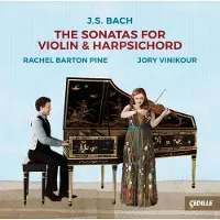 OUTHERE Rachel Barton Pine - Jory Vinikour - The Sonatas For Violin & Harpsichord (2 CD)