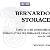 OUTHERE Francesco Cera - Bernardo Storace: Selva Di Varie Composizioni D'intavolatura Per Cimbalo Et Organo, Venezia 1664 (2 CD)