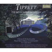 OUTHERE Chorus Of The Royal Opera House, Covent Garden, Orchestra Of The Royal Opera House, Covent Garden, Sir Colin Davis - Tippett: The Midsummer Marriage - Opera in Three Acts (2 CD)