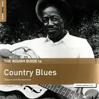 Coast2Coast Various Artists - The Rough Guide To Country Blues (Reborn And Remastered) (LP) (Limited Edition)