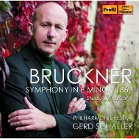 OUTHERE Philharmonie Festiva, Gerd Schaller - Bruckner: Symphony In F Minor 1863 Study Symphony (CD)