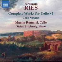 OUTHERE Martin Rummel, Stefan Stroissnig - Ries: Complete Works For Cello, Vol. 1 (CD)