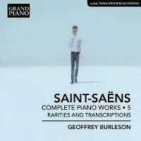 OUTHERE Geoffrey Burleson - Saint-Saens: Complete Piano Works . 5 (CD)