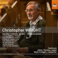OUTHERE Julian Thomas, Canticum, Mark Forkgen - Christopher Wright: Sacred Choral Music (CD)