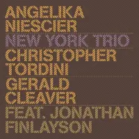 OUTHERE Angelika Niescier, Chris Tordini, Gerald Cleave - New York Trio (CD)