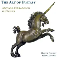 OUTHERE Hathor Consort, Romina Lischka - Ferrabosco II: The Art Of Fantasy (CD)