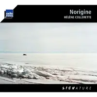 OUTHERE Hélène Collerette - Norigine (CD)
