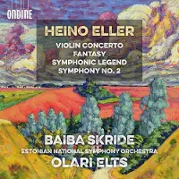 OUTHERE Baiba Skride, Estonian National Symphony Orchestra, Olari Elts - Eller: Violin Concerto In B Minor | Symphonic Legend | Fantasy (CD)