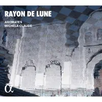OUTHERE Aromates & Michele Claude - Rayon De Lune (CD)