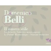 OUTHERE Guillemette Laurens, Le Poème Harmonique, Vincent Dumestre - Belli: Il Nuove Stile (CD)