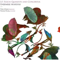 OUTHERE Ensemble Marsyas, Pamela Thorby, Peter Whelan - Fasch: Quartets And Concertos (CD)