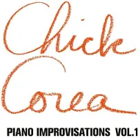 OUTHERE Chick Corea - Piano Improvisations Vol. 1 (CD)