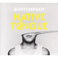 Coast2Coast Switchfoot - Native Tongue (CD)