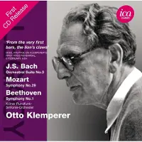 OUTHERE Otto Klemperer, WDR Sinfonieorchester Köln - J.S. Bach: Orchestral Suite No.3 - Mozart: Symphony No (CD)