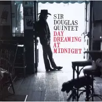 Coast2Coast Sir Douglas Quintet - Day Dreaming At Midnight (CD)