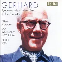 Cd Yfrah Neaman, BBC Symphony Orchestra, Colin Davis - Gerhard: Symphony No.4 'New York' (CD)