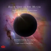 OUTHERE Larry Lush & Piers Adams - Bach Side Of The Moon (CD)