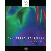 OUTHERE Palladian Ensemble - Trios For 4 (CD)