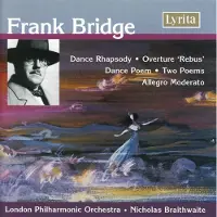 OUTHERE London Philharmonic Orchestra, Nicholas Braithwaite - Bridge: Rebus | Dance Poem | Dance Rhapsody (CD) (Remastered)