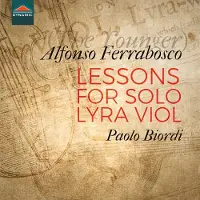 OUTHERE Paolo Biordi - Ferrabosco II: Lessons For Solo Lyra Viol (CD)
