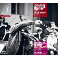 OUTHERE Milos Valent, Jan Rokyta, Holland Baroque Society - Telemann: Barbaric Beauty (SACD)